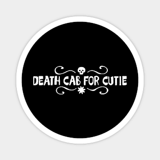 Death cab for cutie Magnet